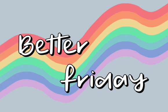 Better Friday: The Stylish Handwritten Script for Scroll-Stopping Design