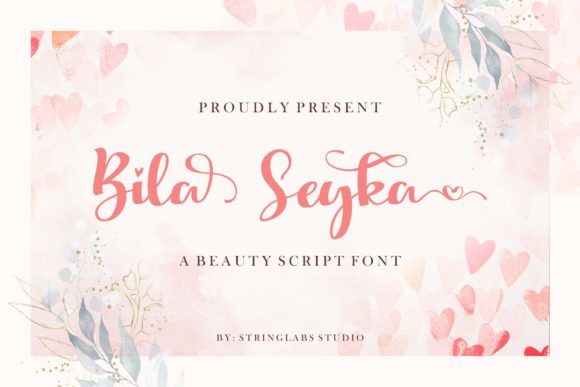 Bila Seyka: The Script Handwritten Typeface for Romantic Branding