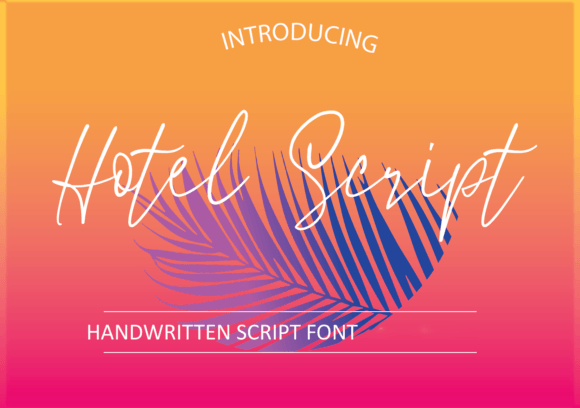 Hotel Script: The Premium Typeface for Campaign Headlines