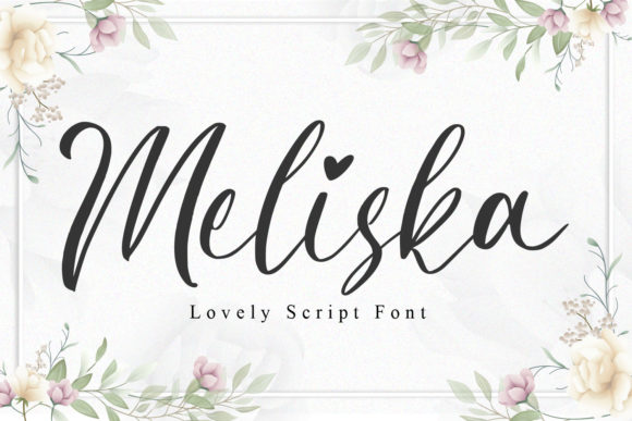 Meliska: The Elegant Script Font for Handmade Brands