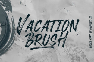 Vacation Brush: The Bold Handwritten Font for Campaign Design