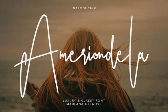 Why Ameriondela is the Perfect Script Handwritten Font for Your Brand